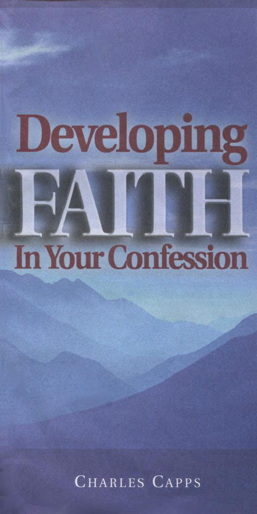 Developing Faith in Your Confession: Mini-Book