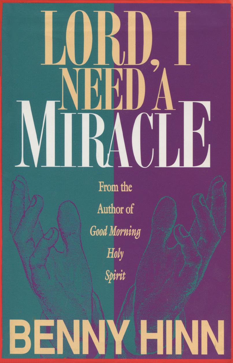 Lord, I Need a Miracle