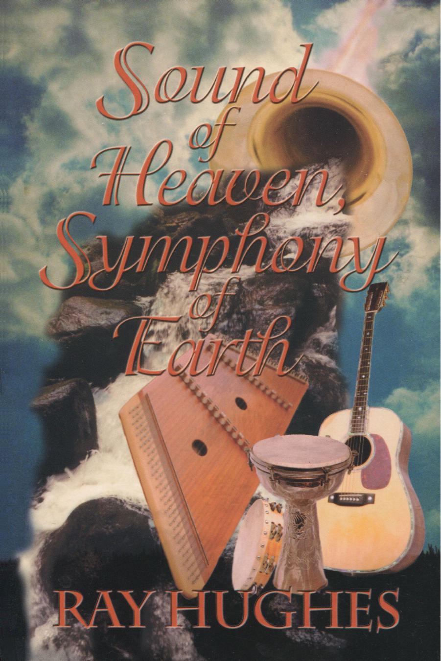 Sound of Heaven, Symphony of Earth