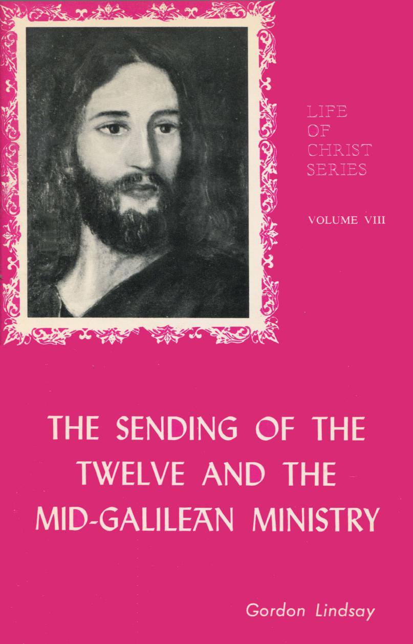 The Sending of the Twelve and the Mid-Galilean Ministry