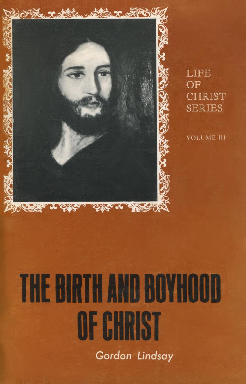 The Birth and Boyhood of Christ