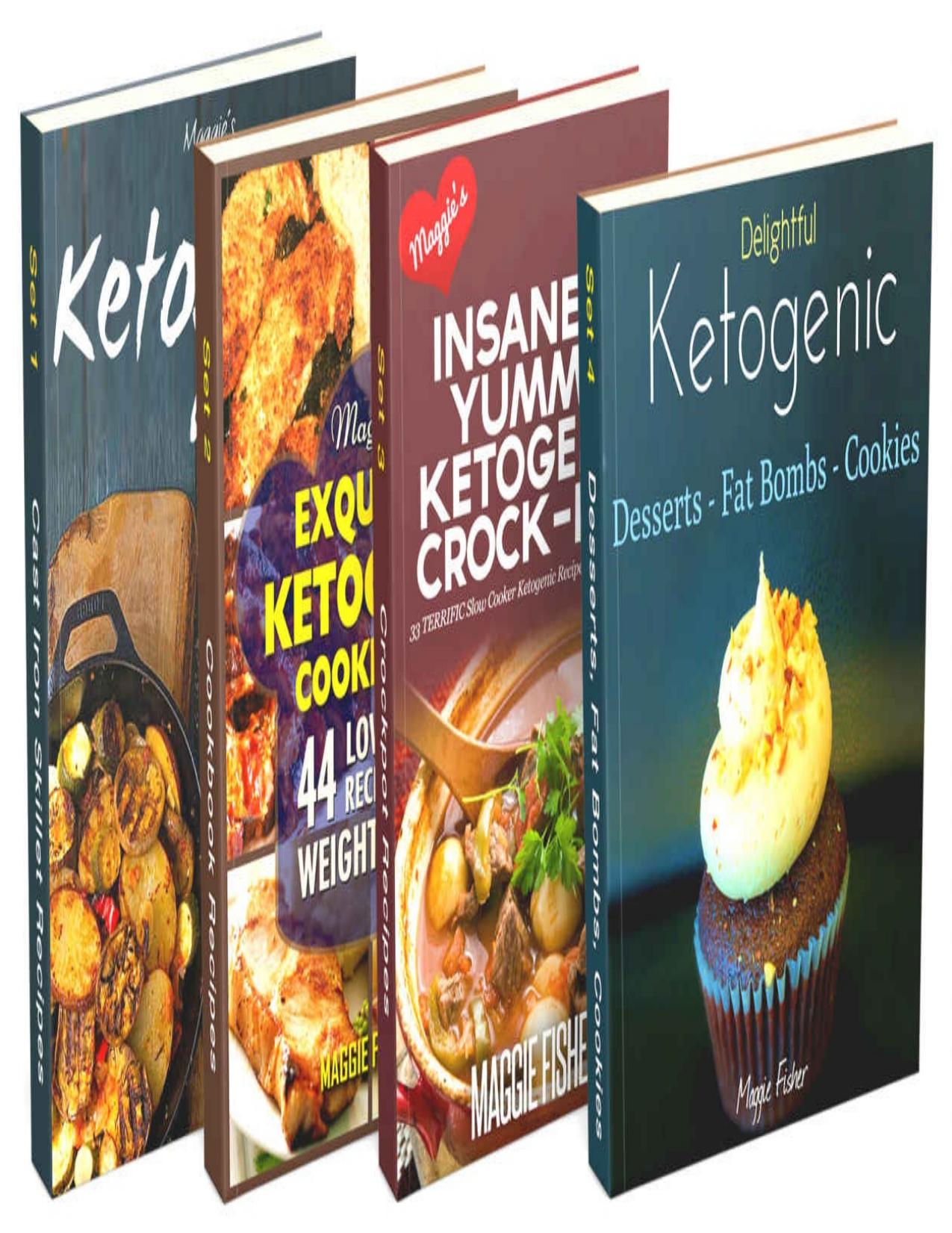 Insanely Low Carb Box Set 190+ Ketogenic Recipes: Breakfast, Lunch, Dinner, Snacks, Desserts, Cast Iron, Slow Cooker / Crockpot Recipes