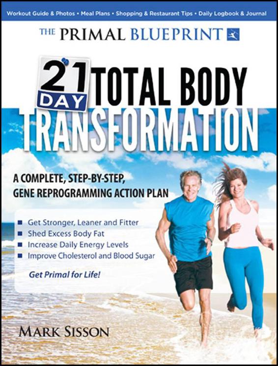 The Primal Blueprint 21-Day Total Body Transformation