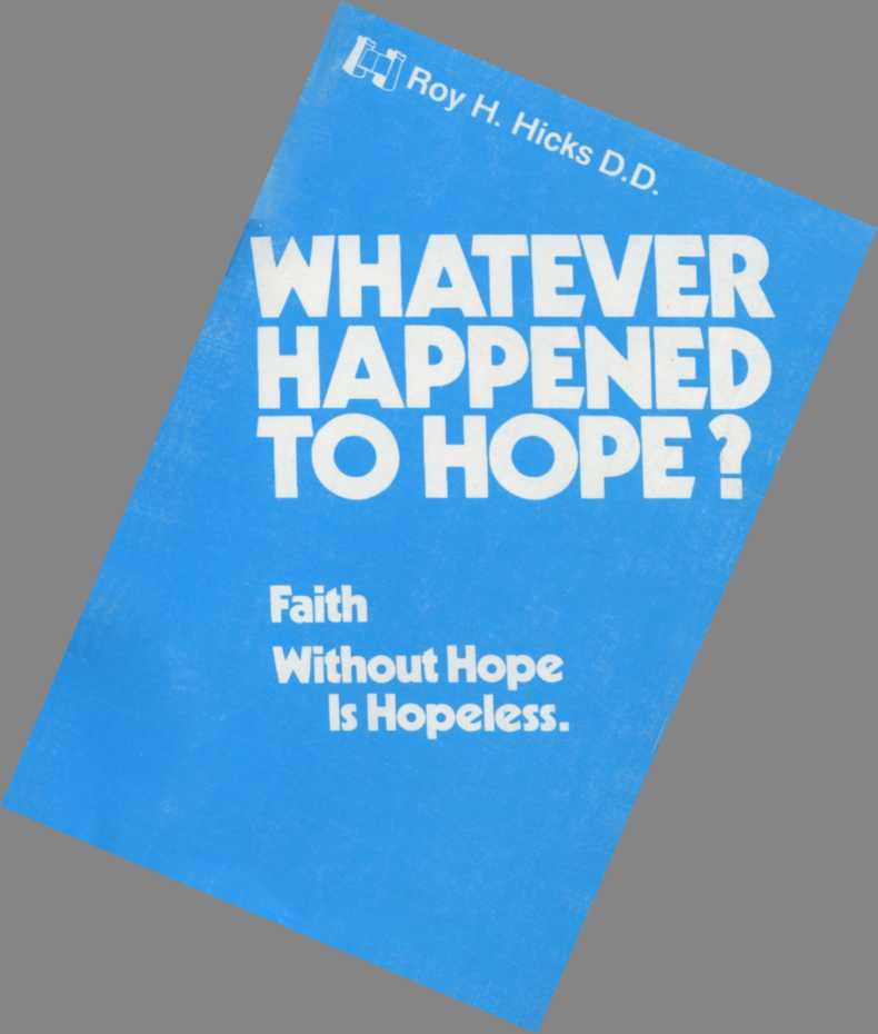 Whatever Happened to Hope?