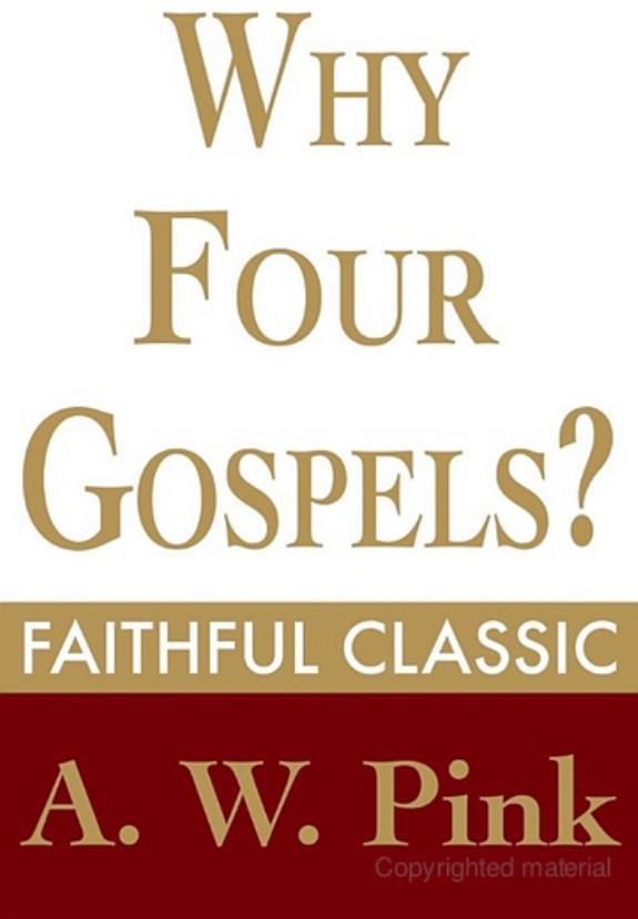 Why Four Gospels?