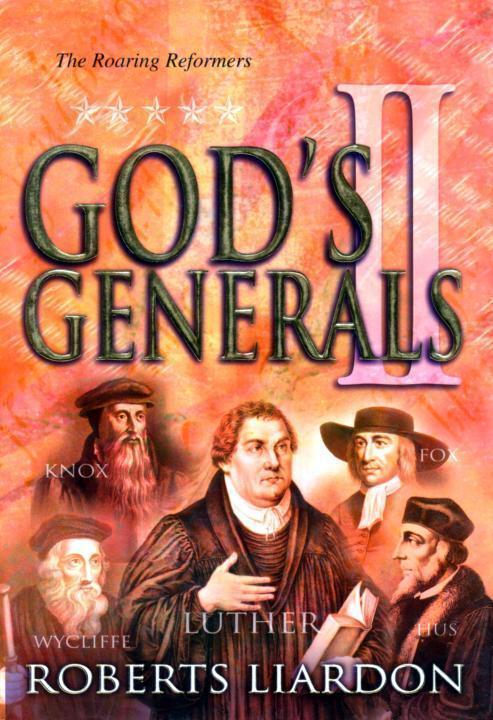 Gods Generals: The Roaring Reformers