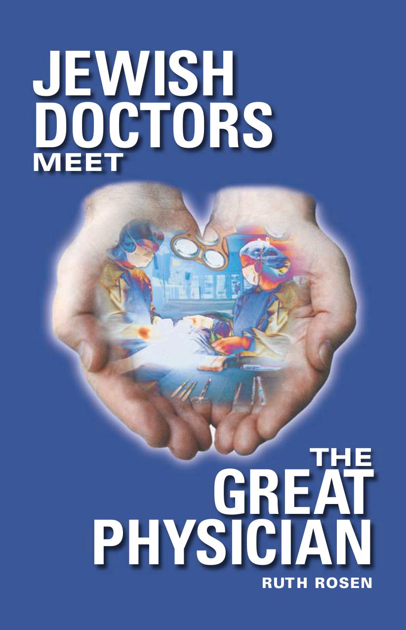 Jewish Doctors Meet the Great Physician