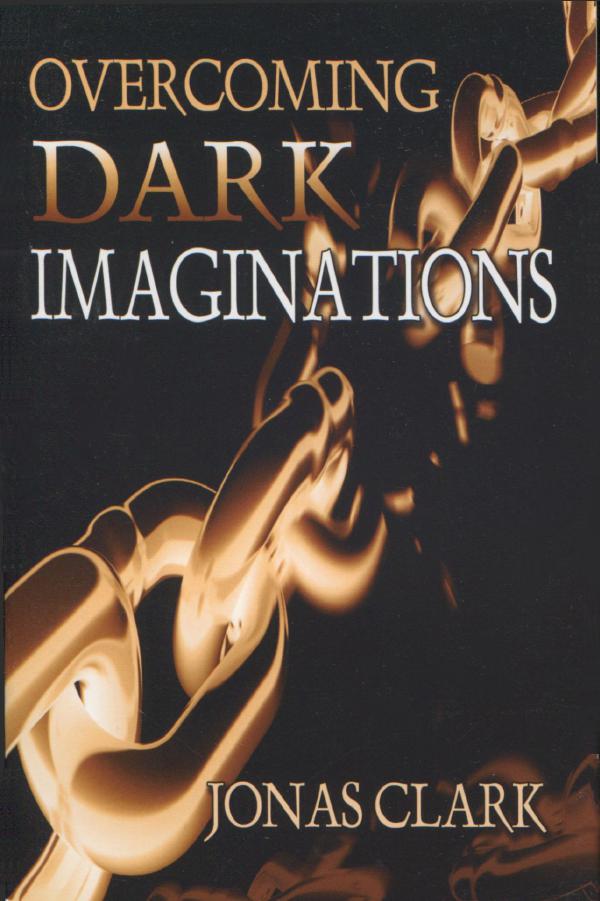 Overcoming Dark Imaginations