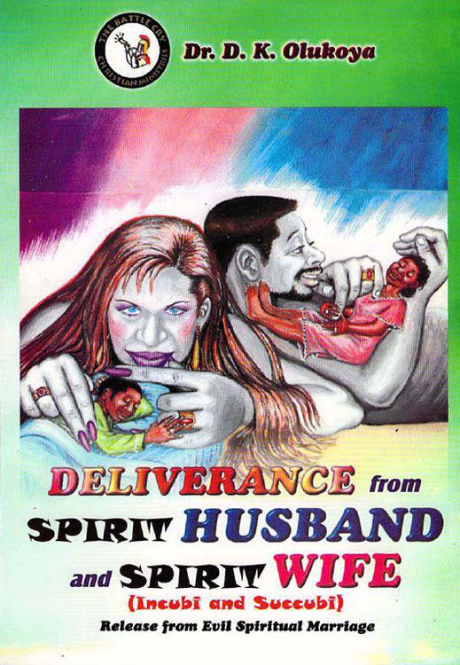 Deliverance From Spirit Husband and Spirit Wife