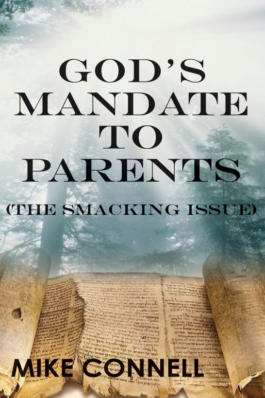 Gods Mandate to Parents: The Smacking Issue