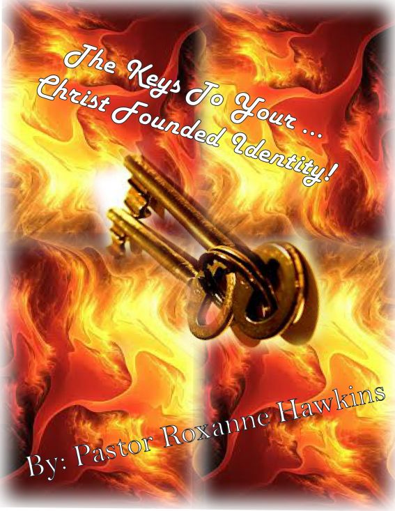 The Keys to our Christ Founded Identity