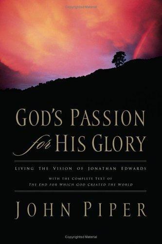 God's Passion for His Glory