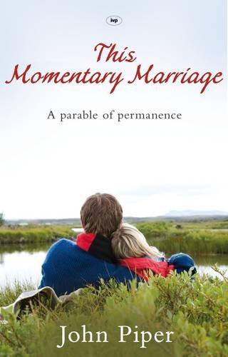 This Momentary Marriage