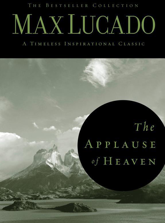 The Applause of Heaven