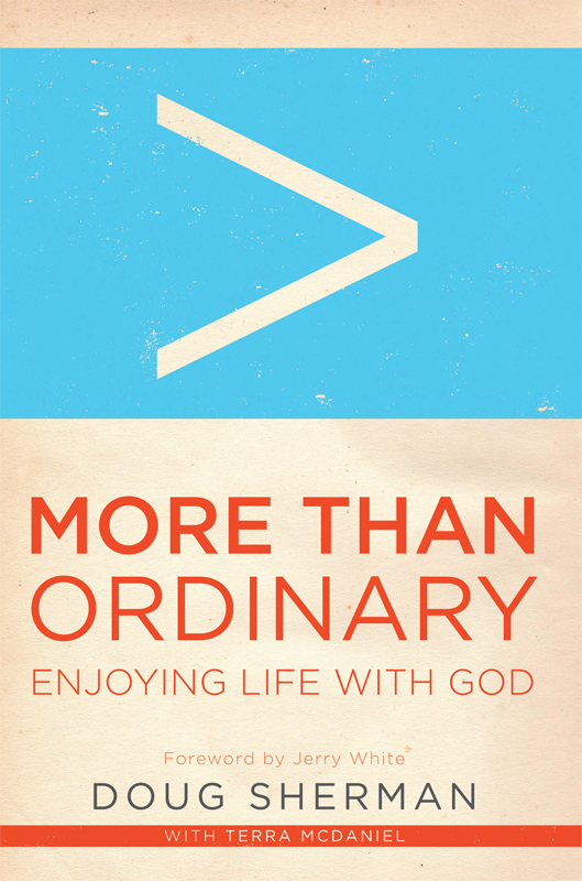 More Than Ordinary: Enjoying Life With God