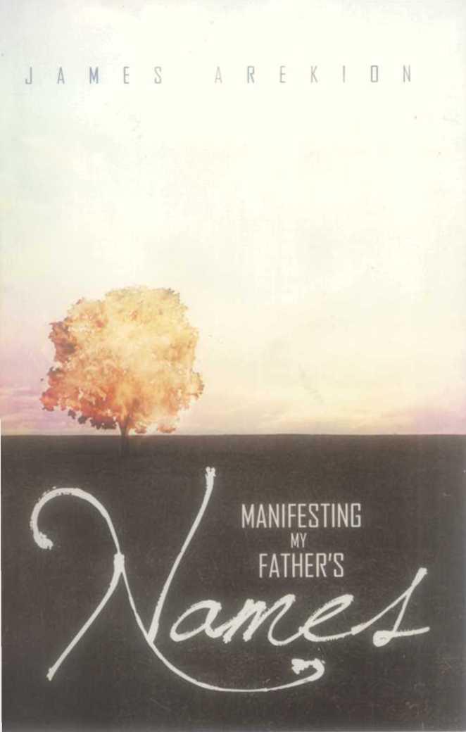 Manifesting My Father's Names