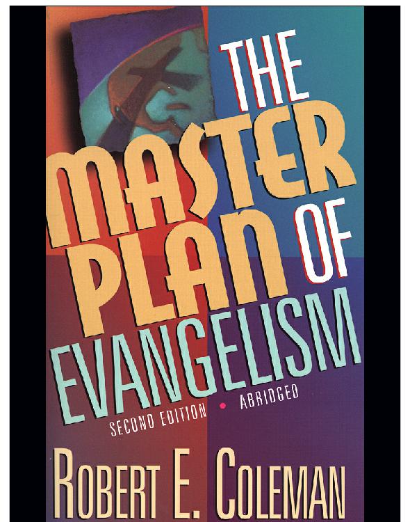The Master Plan of Evangelism: With Study Guide