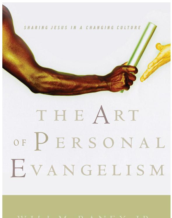The Art of Personal Evangelism: Sharing Jesus in a Changing Culture