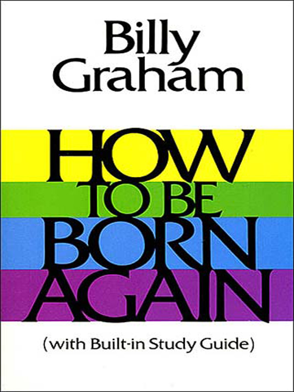 How to Be Born Again