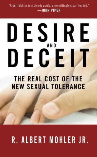 Desire and Deceit: The Real Cost of the New Sexual Tolerance