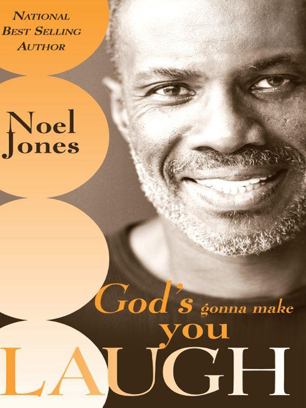 God's Gonna Make You Laugh: Understanding God's Timing for Your Life