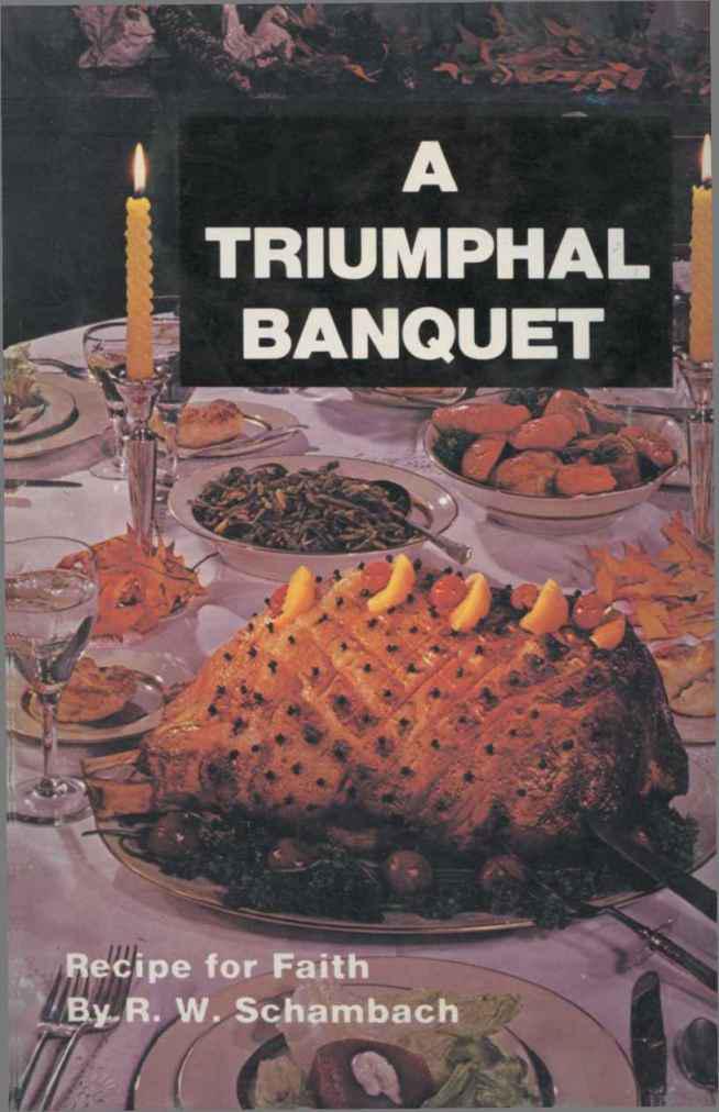 A Triumphal Banquet: Recipe for Faith