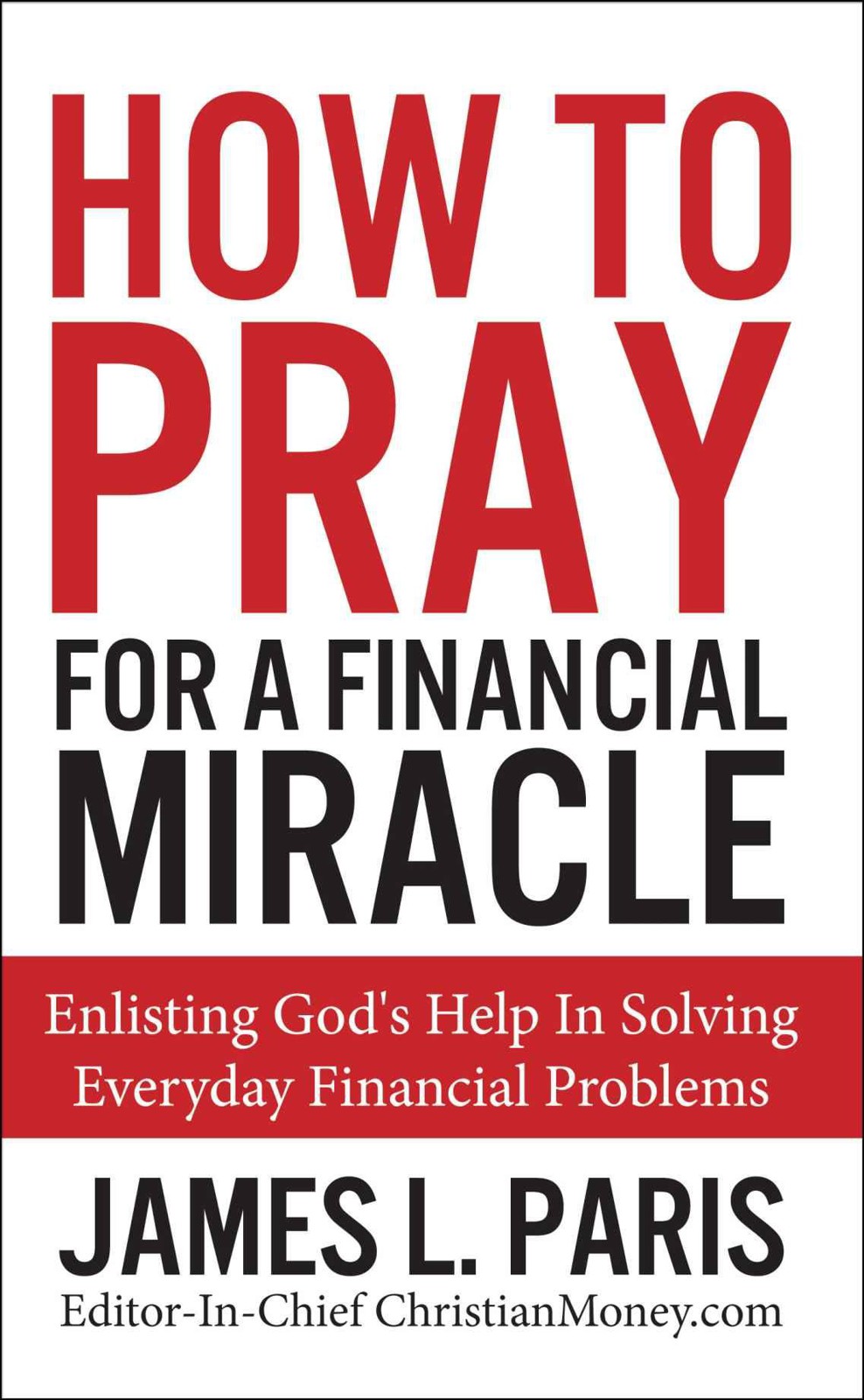 Prayer - How to Pray for a Financial Miracle