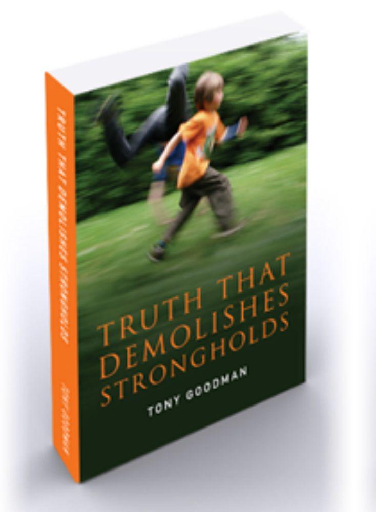 Truth That Demolishes Strongholds