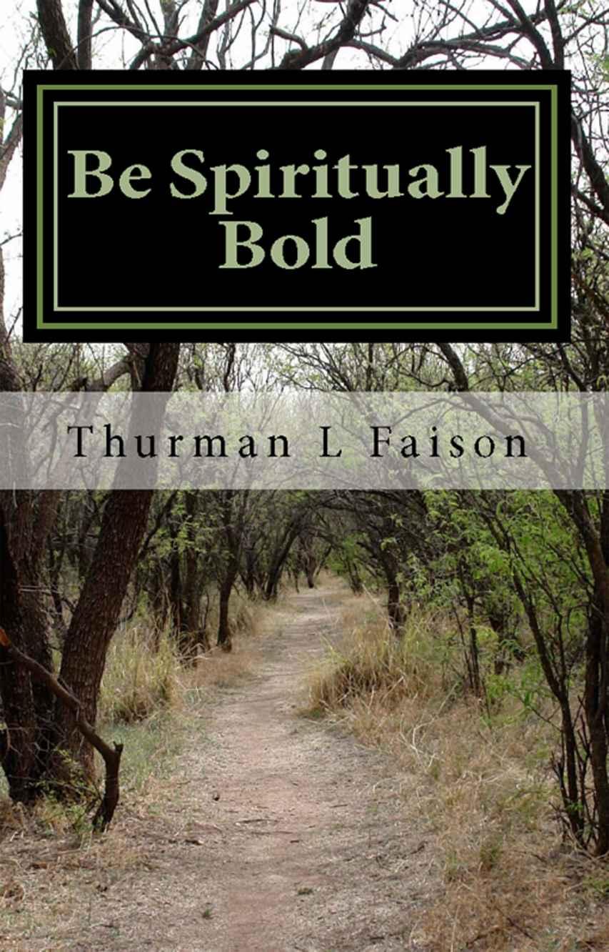 Be Spiritually Bold