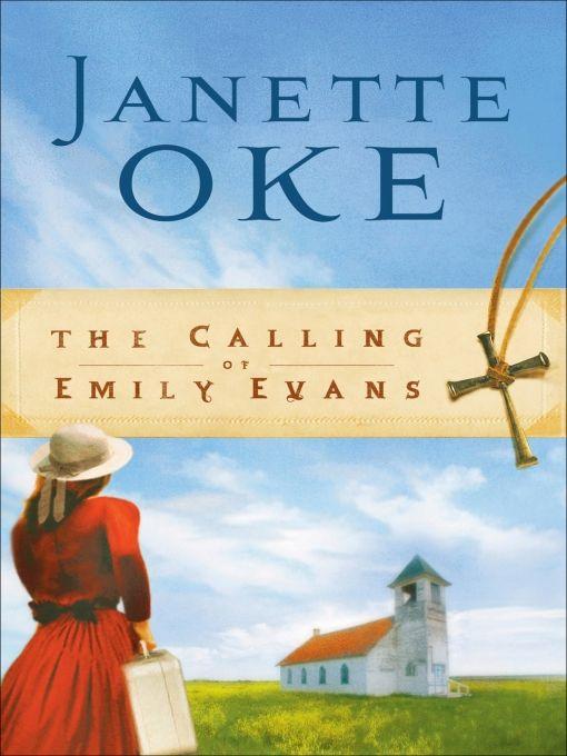 Calling of Emily Evans, the (Women of the West Book #1)