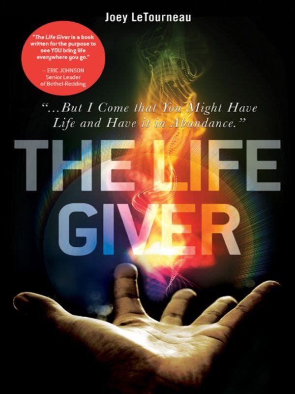 The Life Giver: "...But I Come That You Might Have Life and Have It in Abundance." John 10:10