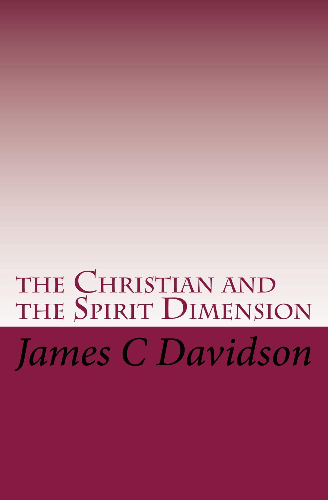 The Christian and the Spirit Dimension