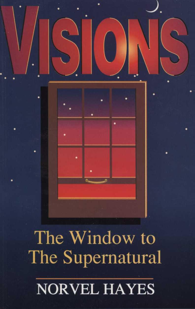 Visions: The Window to the Supernatural