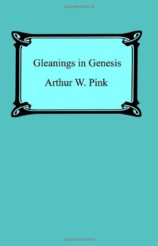 Gleanings in Genesis