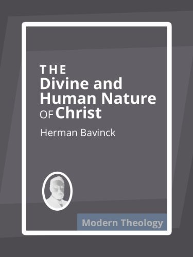 The Divine and Human Nature of Christ