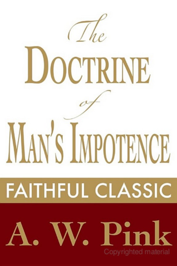The Doctrine of Man's Impotence