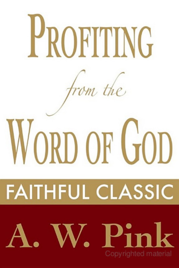 Profiting From the Word of God