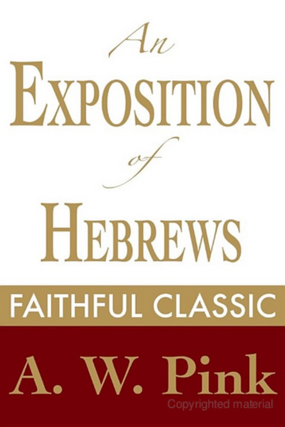An Exposition of Hebrews