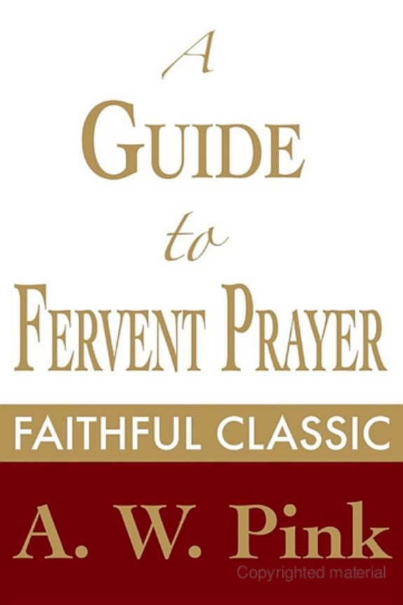 A Guide to Fervent Prayer