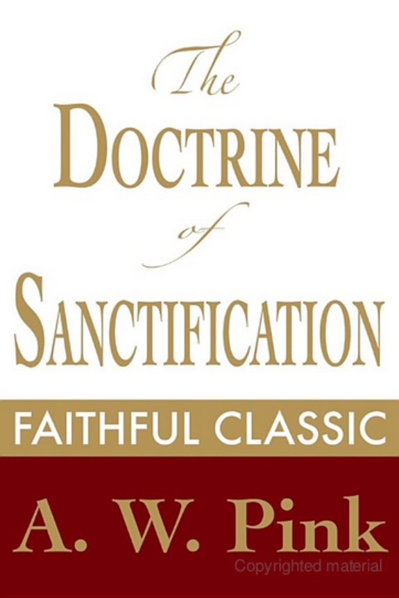 The Doctrine of Sanctification