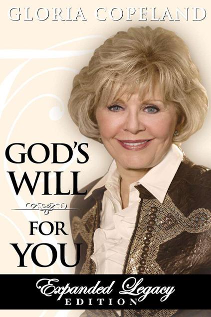 God's Will for You: Expanded Legacy Edition