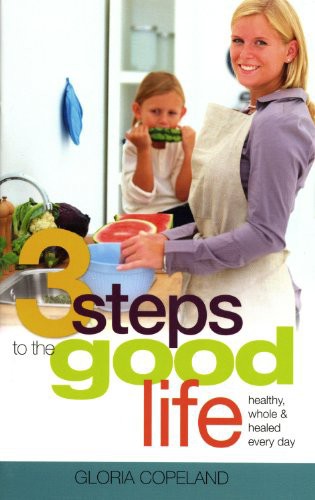 Three Steps to the Good Life