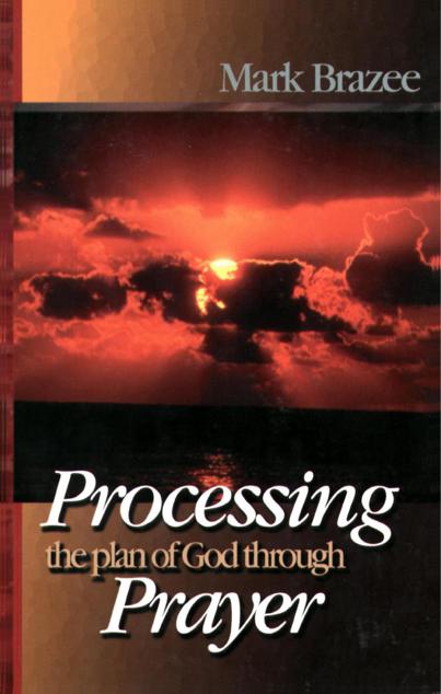 Processing the Plan of God Through Prayer