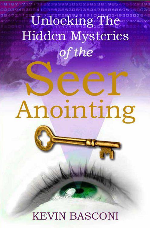Unlocking the Mysteries of the Seer Annointing