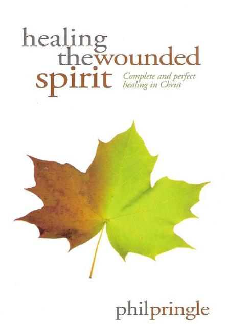 Healing the Wounded Spirit