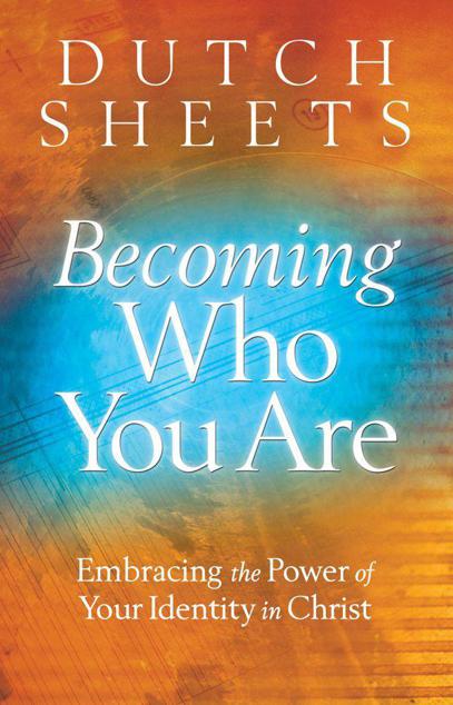 Becoming Who You Are: Embracing the Power of Your Identity in Christ