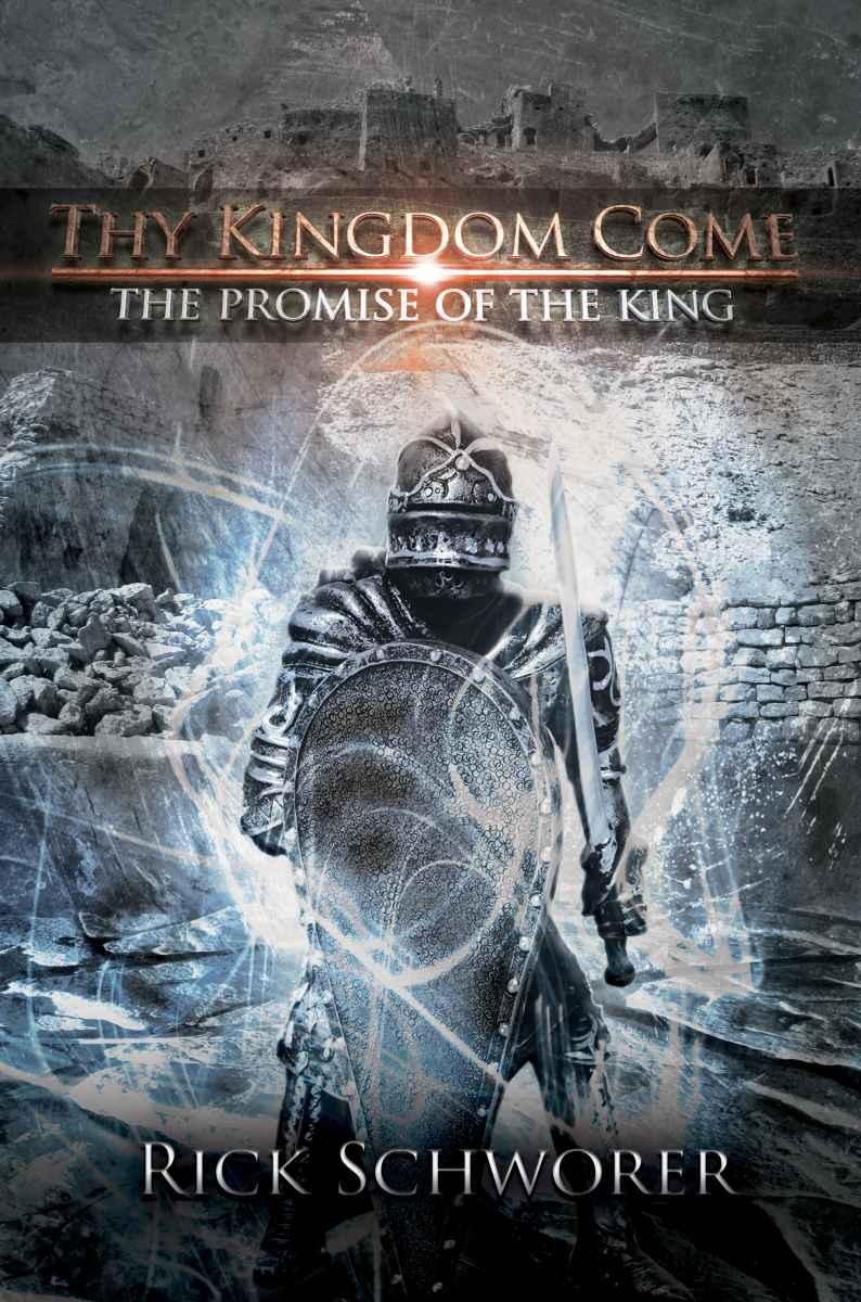 Thy KINGDOM Come: The Promise of the King