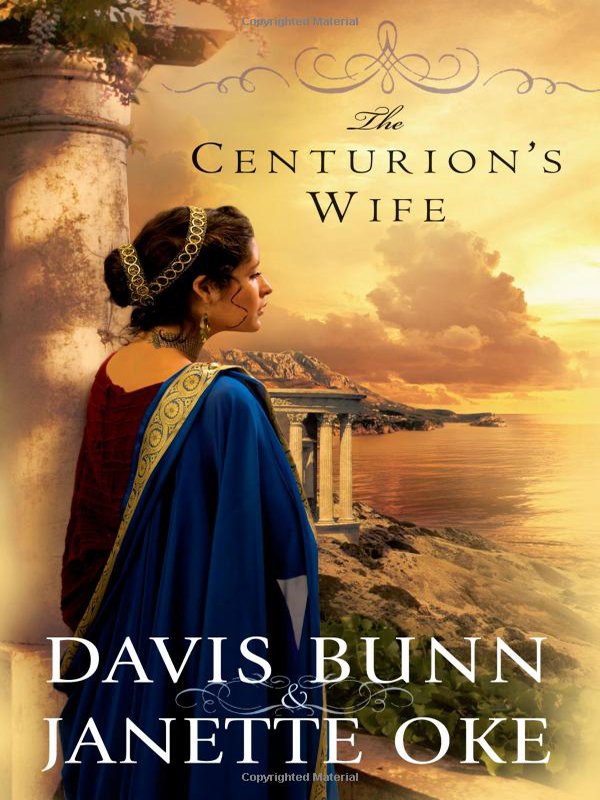 The Centurion's Wife (Acts of Faith, Book 1)