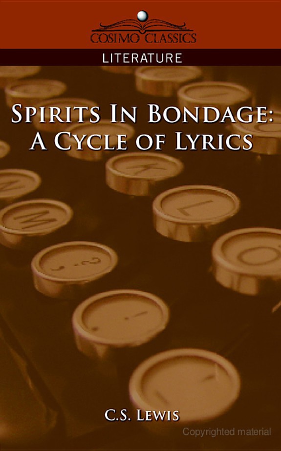 Spirits in Bondage; A Cycle of Lyrics - the Original Classic Edition
