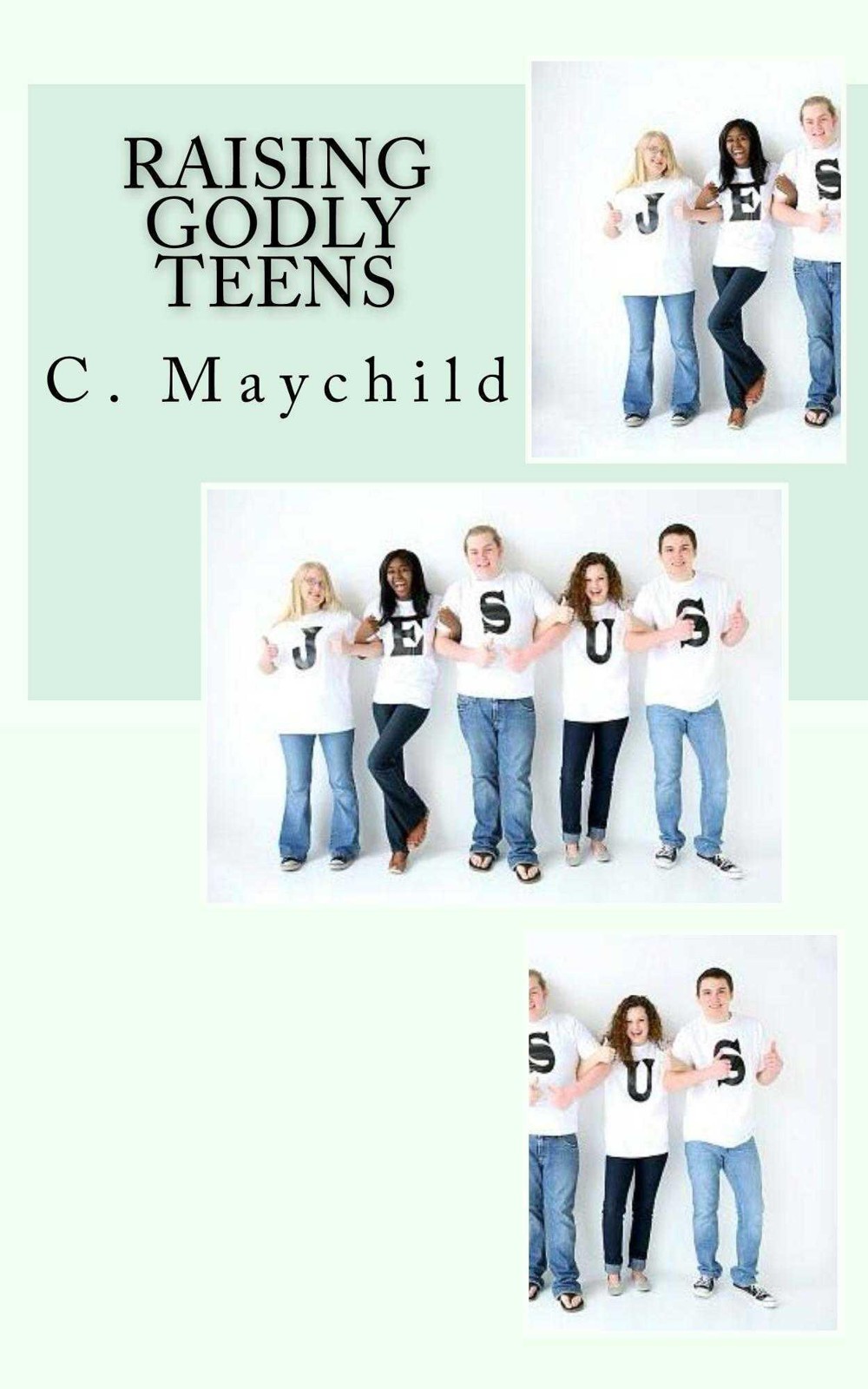 Raising Godly Teens